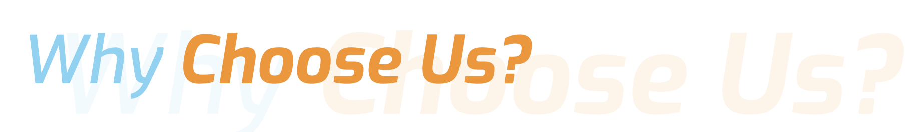 Why choose us